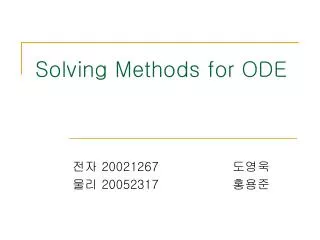 Solving Methods for ODE