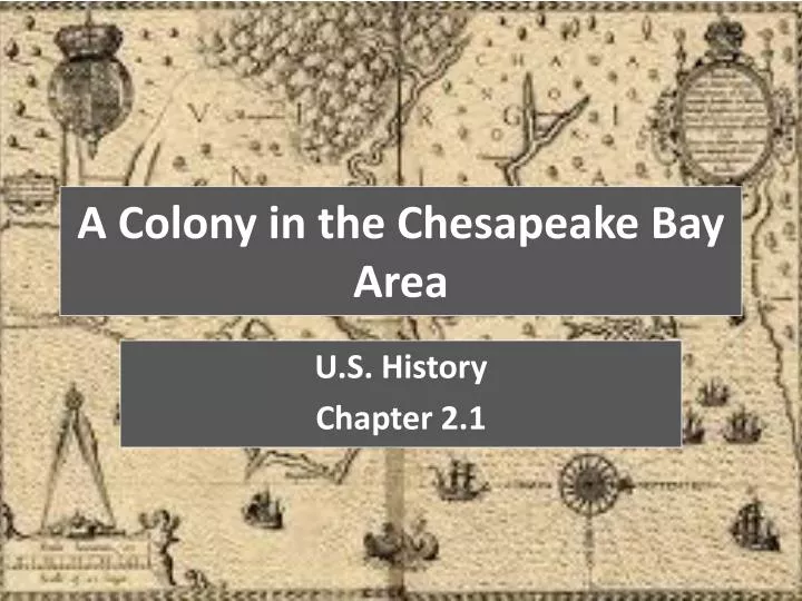 a colony in the chesapeake bay area