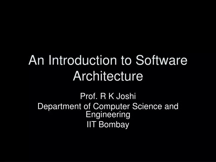 an introduction to software architecture