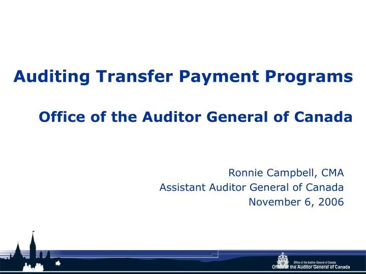 auditing transfer payment programs office of the auditor general of canada