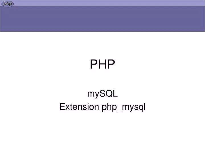 mysql extension php mysql