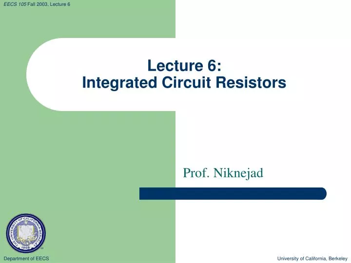 lecture 6 integrated circuit resistors