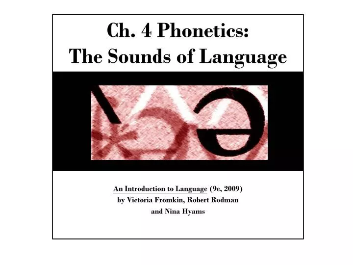 ch 4 phonetics the sounds of language