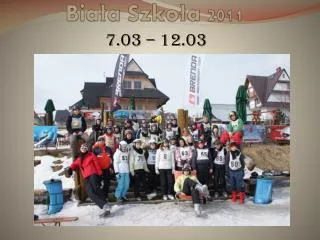 Biała Szkoła 2011