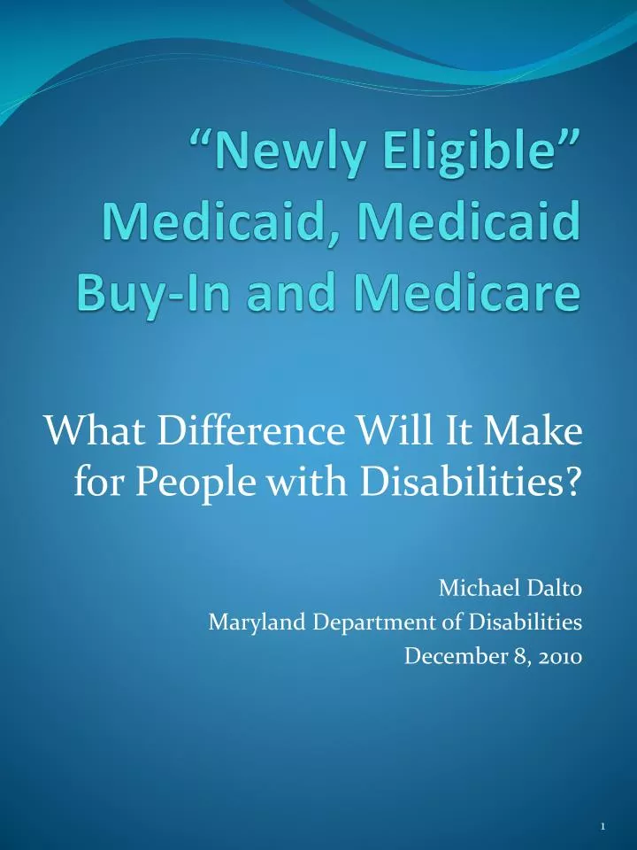 newly eligible medicaid medicaid buy in and medicare