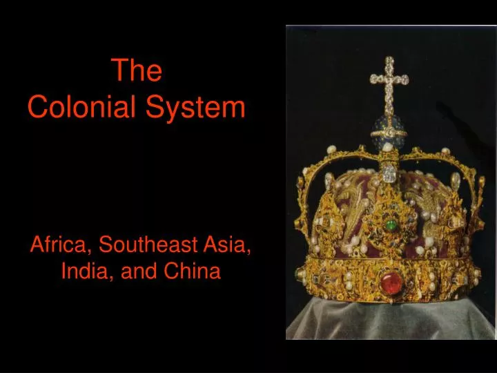 the colonial system