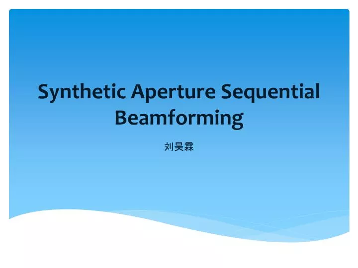synthetic aperture sequential beamforming