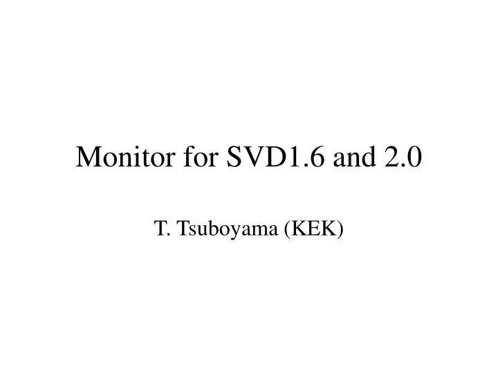 monitor for svd1 6 and 2 0