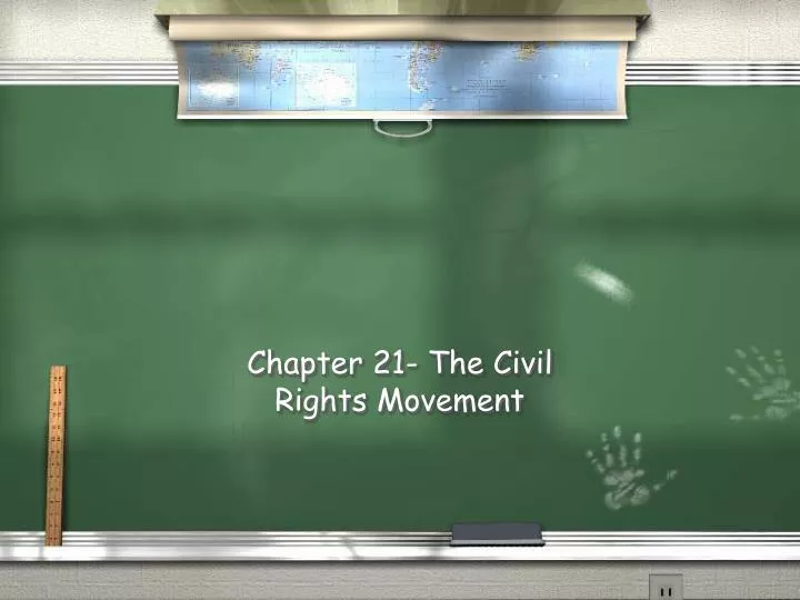 chapter 21 the civil rights movement