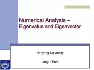 Numerical Analysis – Eigenvalue and Eigenvector