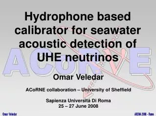 Hydrophone based calibrator for seawater acoustic detection of UHE neutrinos