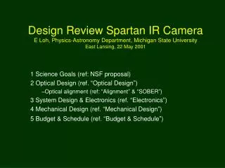 Science Goals (ref: NSF proposal) Optical Design (ref. “Optical Design”)