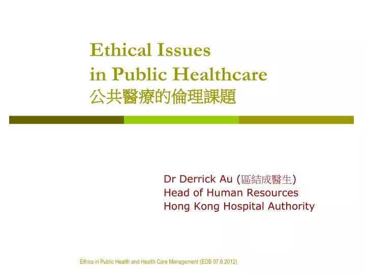 ethical issues in public healthcare
