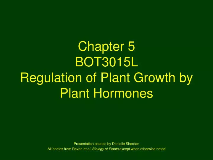 chapter 5 bot3015l regulation of plant growth by plant hormones