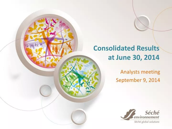 consolidated results at june 30 2014