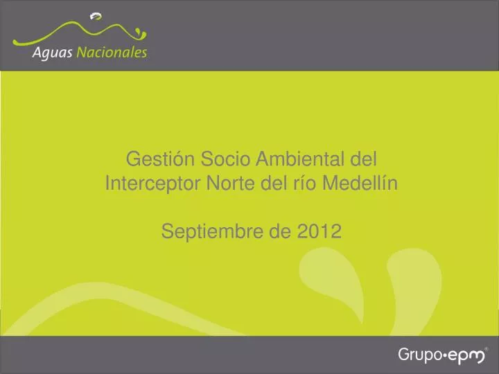 gesti n socio ambiental del interceptor norte del r o medell n septiembre de 2012