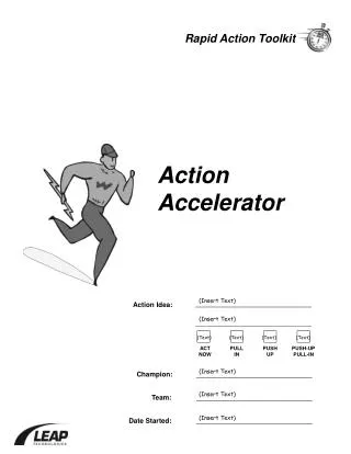 Action Accelerator