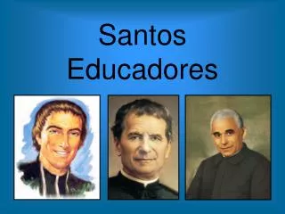 Santos Educadores