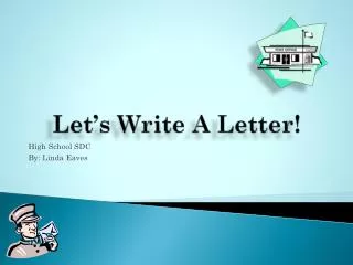 Let’s Write A Letter!