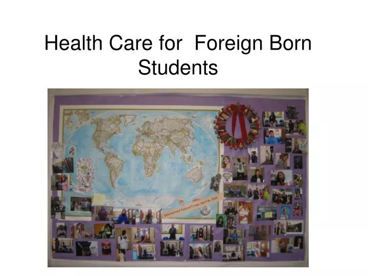 health care for foreign born students