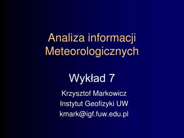 analiza informacji meteorologicznych wyk ad 7