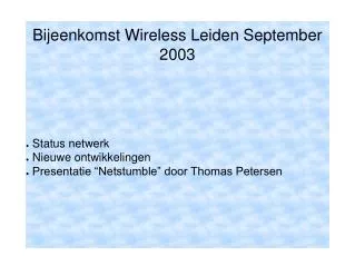 Bijeenkomst Wireless Leiden September 2003