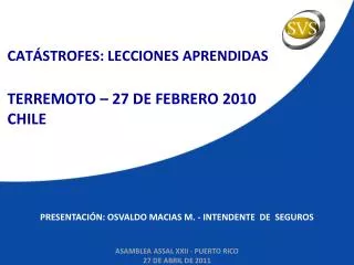 CATÁSTROFES: LECCIONES APRENDIDAS TERREMOTO – 27 DE FEBRERO 2010 CHILE