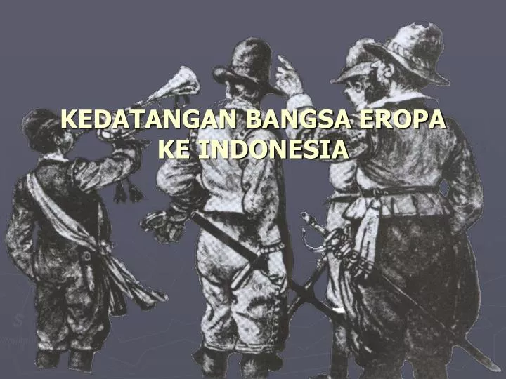 kedatangan bangsa eropa ke indonesia