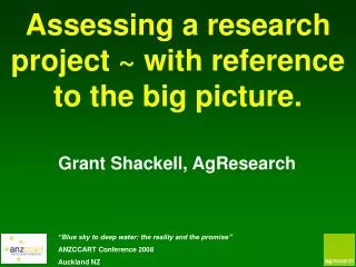 Assessing a research project ~ with reference to the big picture.