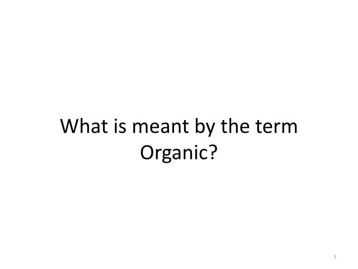 what is meant by the term organic
