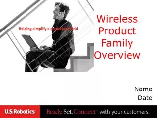 Wireless Product Family Overview