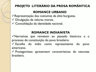 PROJETO LITERÁRIO DA PROSA ROMÂNTICA