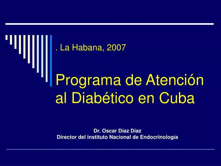 la habana 2007 programa de atenci n al diab tico en cuba