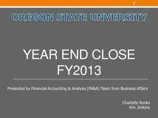 Year End Close FY2013
