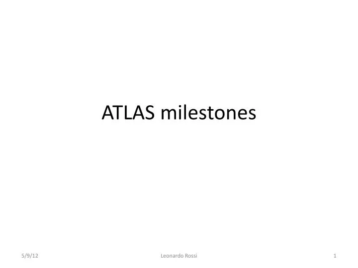 atlas milestones