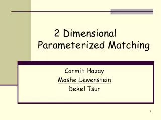 2 Dimensional Parameterized Matching