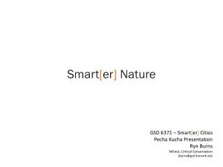 Smart [ er ] Nature