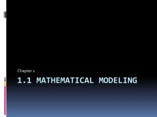 1.1 Mathematical Modeling