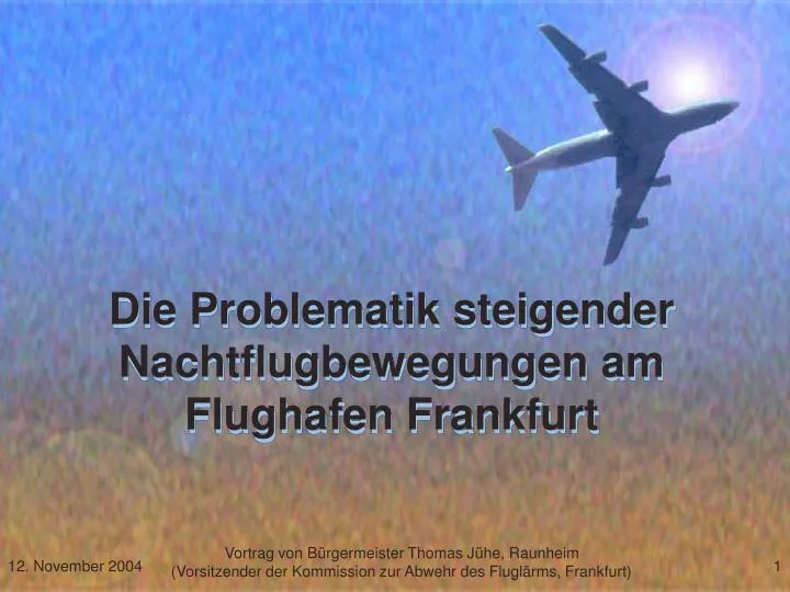 die problematik steigender nachtflugbewegungen am flughafen frankfurt