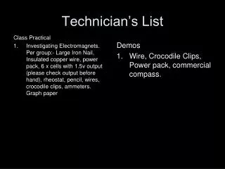 Technician’s List