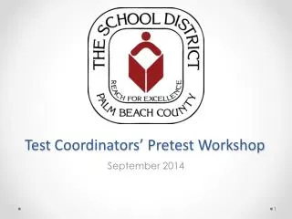 Test Coordinators’ Pretest Workshop