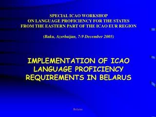 IMPLEMENTATION OF ICAO LANGUAGE PROFICIENCY REQUIREMENTS IN BELARUS
