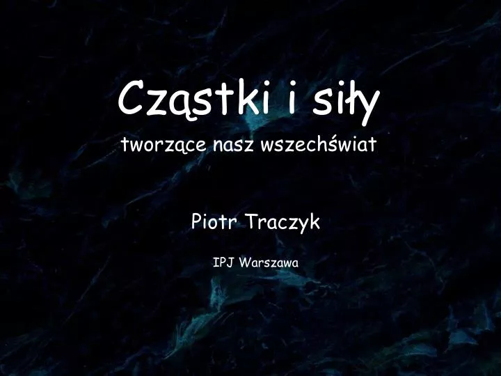 piotr traczyk ipj warszawa