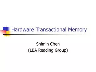 Hardware Transactional Memory