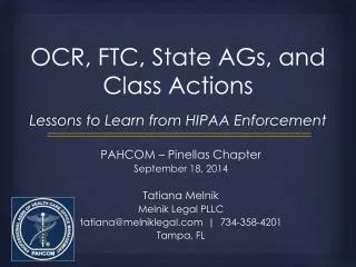 OCR, FTC, State AGs, and Class Actions Lessons to Learn from HIPAA Enforcement