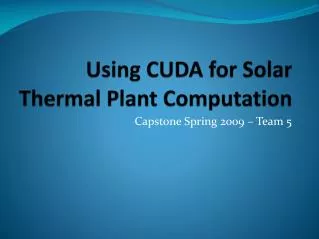 Using CUDA for Solar Thermal Plant Computation