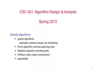 CSC 421: Algorithm Design &amp; Analysis Spring 2013