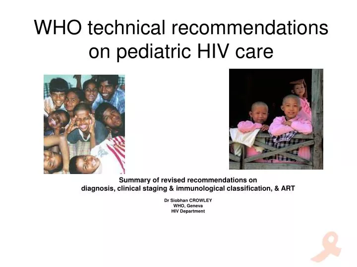 who technical recommendations on pediatric hiv care