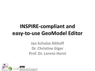 INSPIRE-compliant and easy-to-use GeoModel Editor