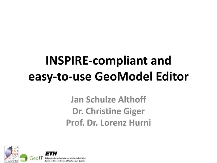 inspire compliant and easy to use geomodel editor